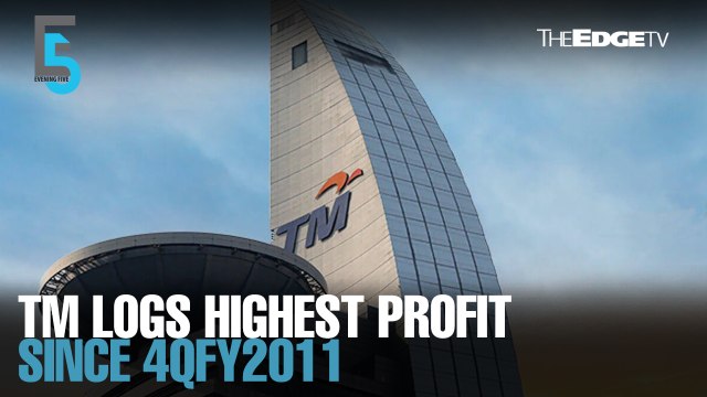 EVENING 5: TM books highest quarterly profit since 4QFY2011