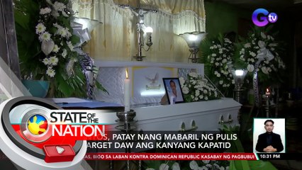 15-anyos, patay nang mabaril ng pulis na target daw ang kanyang kapatid | SONA