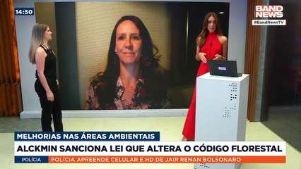 Alckmin sanciona lei que altera o código florestal |BandNews TV