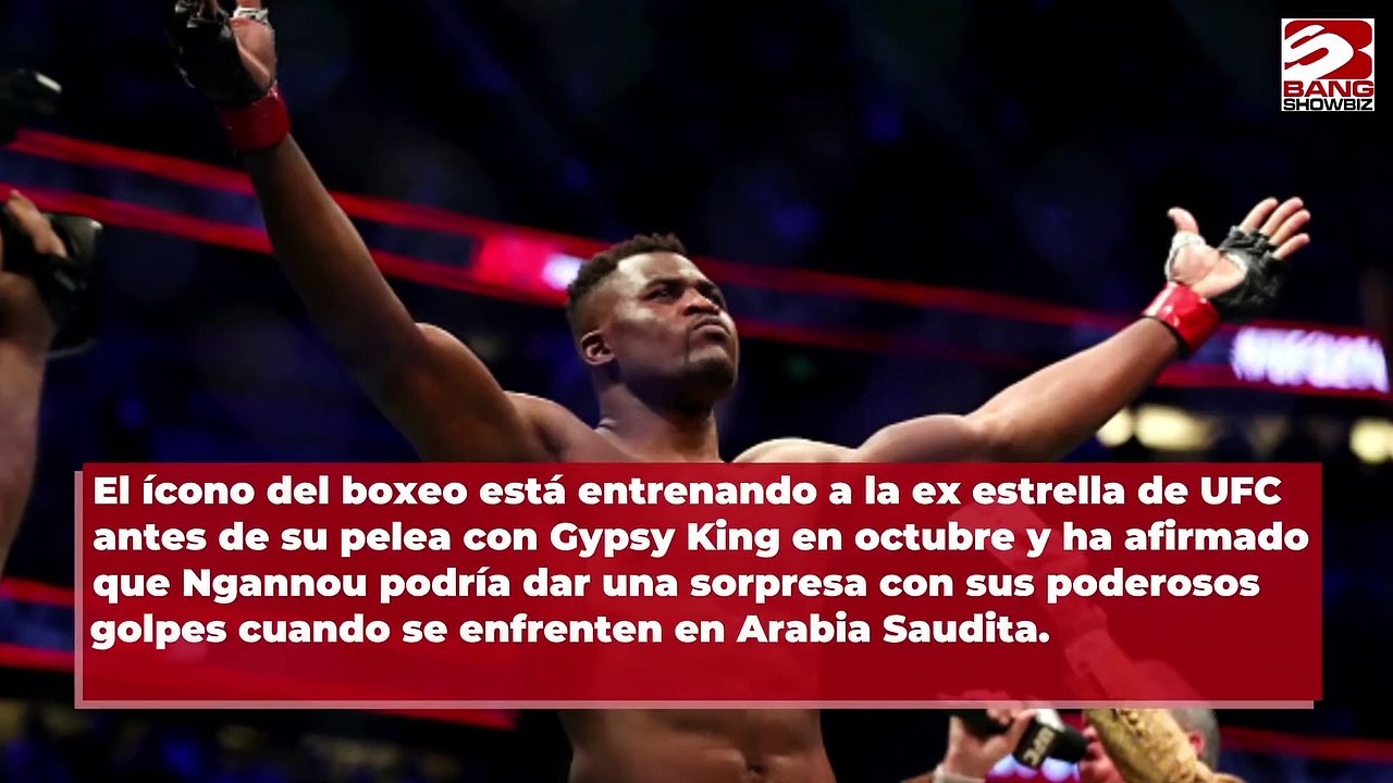 Mike Tyson: Francis Ngannou podría lastimar a Tyson Fury