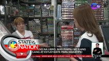 Secondhand na libro, mas pinipili ng ilang magulang at estudyante para makatipid | SONA