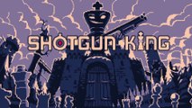 Shotgun King : The Final Checkmate - Bande-annonce de lancement (consoles)