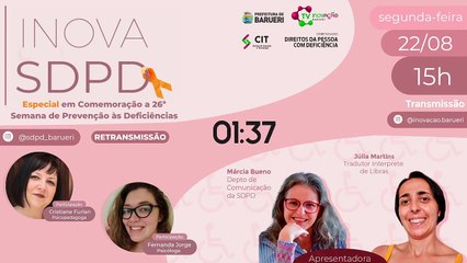 INOVA SDPD_ “Especial em Comemoração a 26ª Semana de Prevenção às Deficiências”