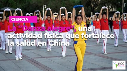 La "Danza alegre", una actividad física que fortalece la salud en China