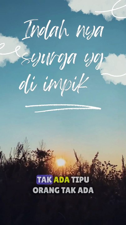 INDAH NYA SYURGA YANG DI IMPIKAN..!!