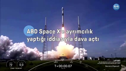 ABD Space X’e ayrımcılık yaptığı iddiasıyla dava açtı
