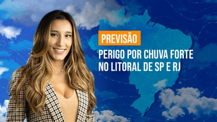Previsão Brasil - Perigo por chuva forte no litoral de SP e RJ