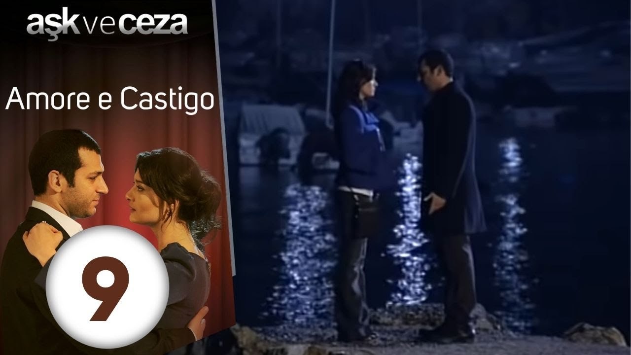 Amore e Castigo - Episodio 9
