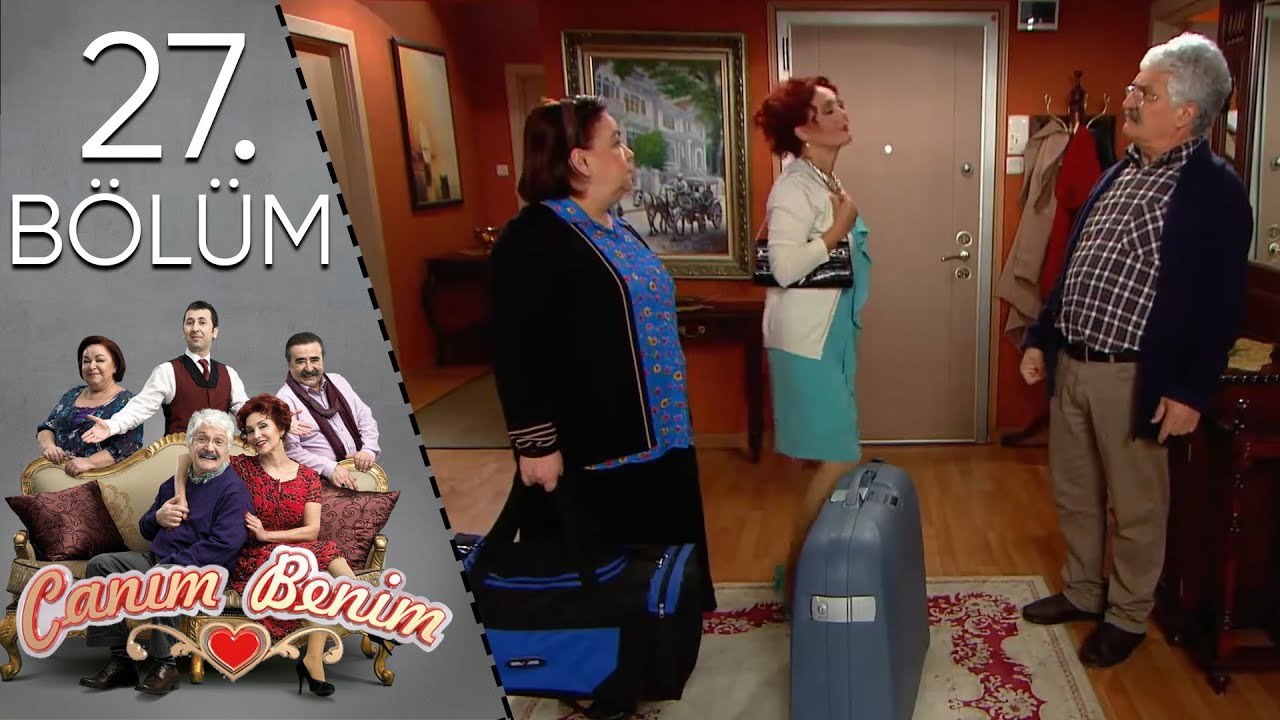 Canım Benim - 27. Bölüm "Hafta Sonu Tatili"