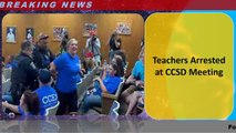 Teachers Arrested at CCSD Meeting