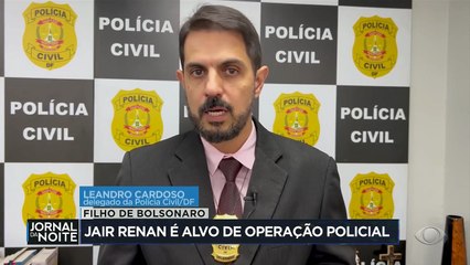 Filho de Bolsonaro é alvo de operação da polícia