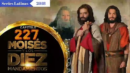 227. Moises y Los Diez Mandamientos