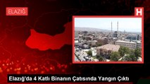 Elazığ'da 4 Katlı Binanın Çatısında Yangın Çıktı