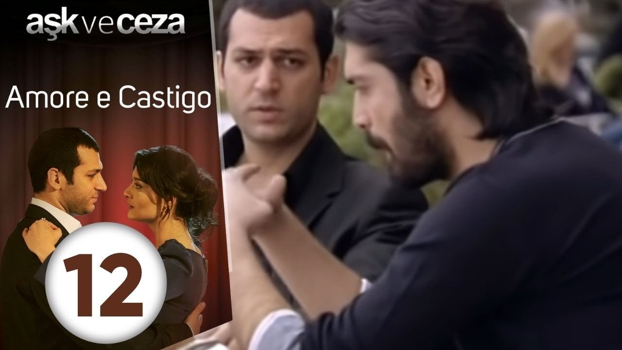 Amore e Castigo - Episodio 12