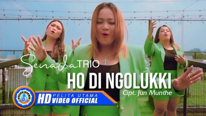 Senada Trio - HO DI NGOLUKKI (Official Music Video)