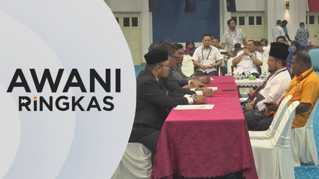 AWANI Ringkas: Proses penamaan calon hari ini