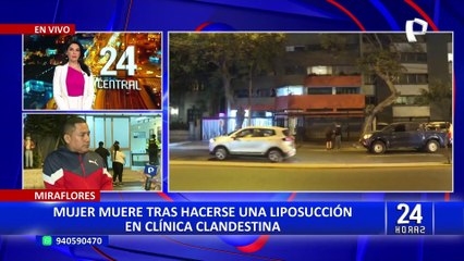 Miraflores: mujer muere tras someterse a una liposucción en clínica clandestina