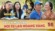 Nghệ Sĩ Du Ký #56 _ Hỷ Khí Dương Dương phát hiện bí quyết HẾT Ế nơi Cù lao HOANG VẮNG