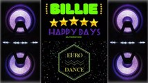 Billie - Happy days. Dance music. Eurodance 90s