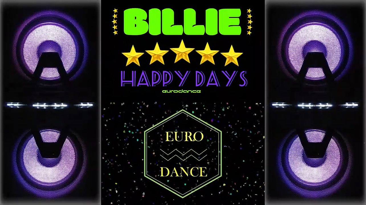 Billie - Happy days. Dance music. Eurodance 90s