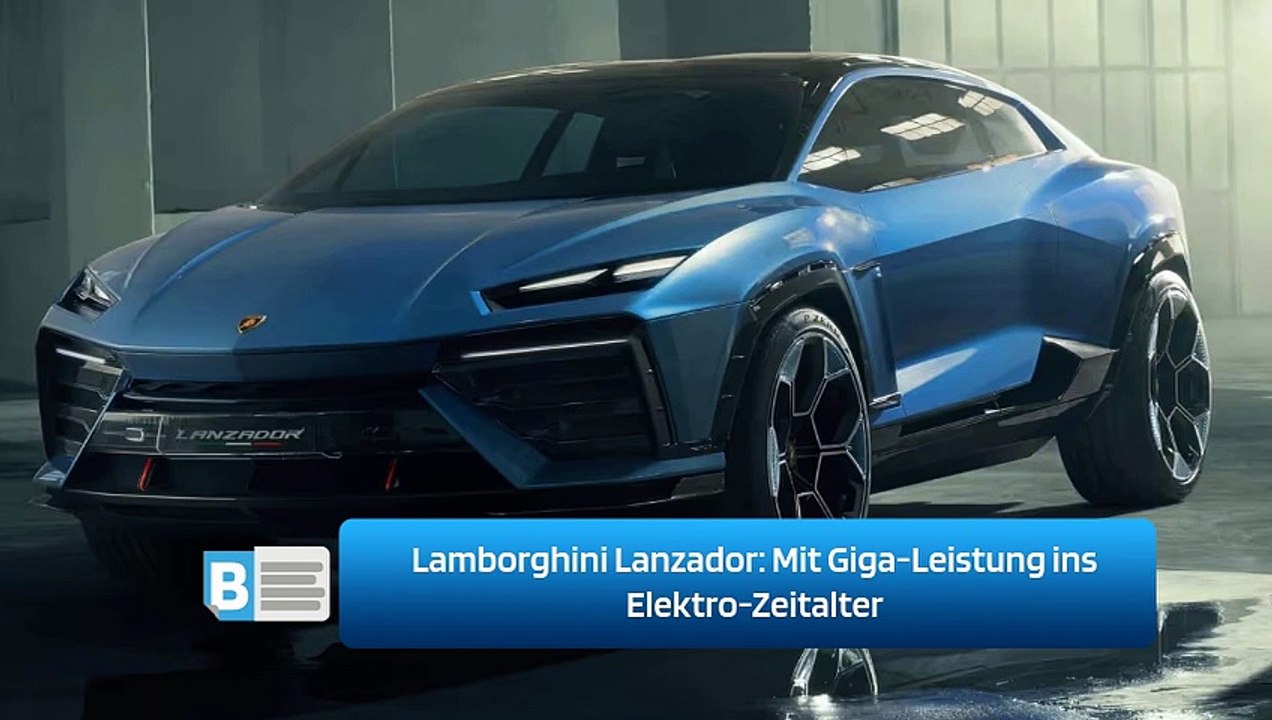 Lamborghini Lanzador: Mit Giga-Leistung ins Elektro-Zeitalter
