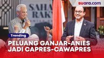 Garang! Inilah Peluang Ganjar dan Anies Duet Jadi Capres-Cawapres di Pilpres 2024