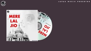 Mere Lal Jio | Bhai Preet Singh | Audio | Japas Music