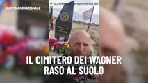 Il cimitero dei Wagner raso al suolo