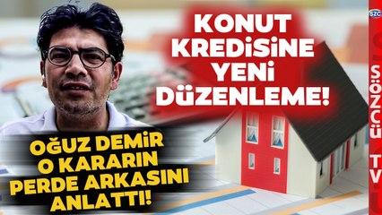 BDDK'dan Çok Konuşulacak KONUT KREDİSİ Kararı! Yeni Düzenlemenin Perde Arkası