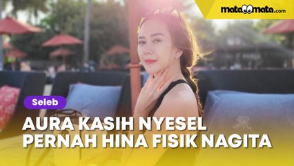 Aura Kasih Nyesel Pernah Hina Fisik Nagita Slavina, Kini Rendahkan Dirinya Sendiri: Alay dan Orang Kampung