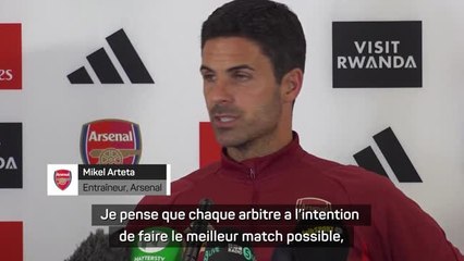Arsenal - Arteta ne pense pas que punir ou bannir un arbitre après une erreur soit la solution