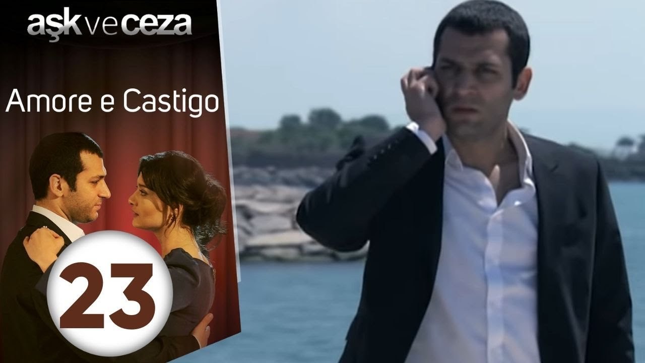 Amore e Castigo - Episodio 23
