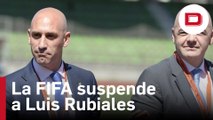 La FIFA se adelanta al Gobierno, suspende a Luis Rubiales y le prohíbe cualquier contacto con Jenni Hermoso