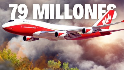 CARO Avión Bombardero de Agua Boeing 747 Supertanker