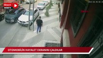 Arnavutköy'de mahallelinin tepkisine aldırış etmeden otomobilin hayalet ekranını çaldılar