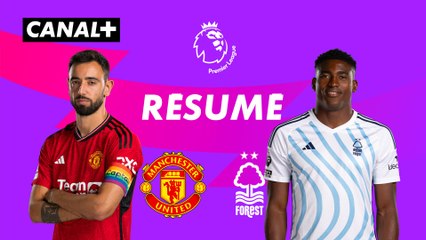 Le résumé de Manchester United / Nottingham Forest - Premier League 2023-24 (J3)