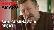 Şahika minaccia Reşat | Amore Amaro - Episodio 10