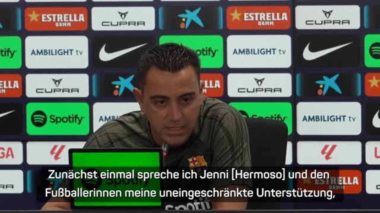 Xavi: 'Uneingeschränkte Unterstützung' für Hermoso
