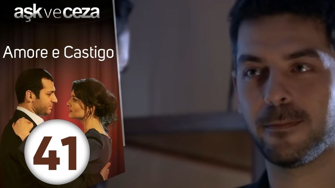 Amore e Castigo - Episodio 41