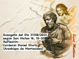 Evangelio del Día 27/08/2023, según San Mateo 16, 13-20 - Cardenal Daniel Sturla