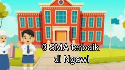 3 Sekolah Menengah Atas (SMA) NegeriSwasta Terbaik di Kabupaten Ngawi
