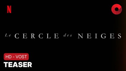 LE CERCLE DES NEIGES de Juan Antonio Bayona avec Rafael Federman, Felipe González Otaño, Simón Hempe : teaser [HD-VOST] | Prochainement sur Netflix