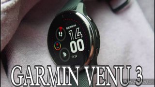 Garmin Venu 3 and Venu 3s - First Look.