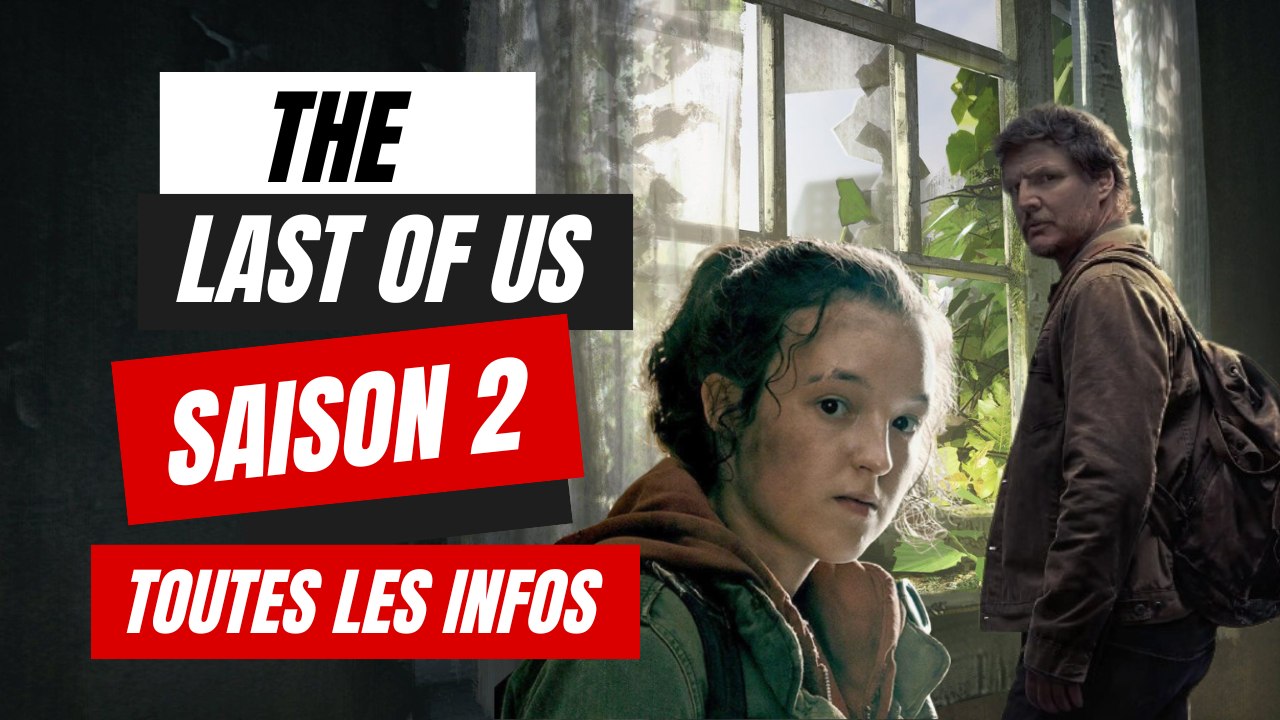 THE LAST OF US SAISON 2 : date de sortie, bande-annonce, casting Abby... TOUTES LES INFOS !