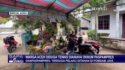 Danpaspampres Buka Suara soal Warga Aceh yang Tewas Diduga Dianiaya Paspampres