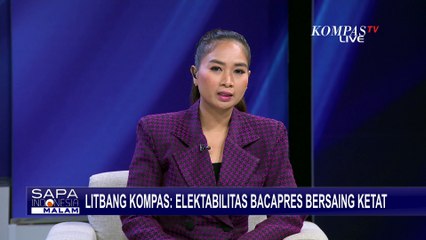 Tải video: Survei Litbang Kompas: Elektabilitas Ganjar, Prabowo dan Anies Bersaing Ketat