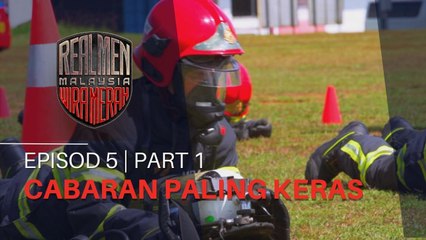 CABARAN PALING KERAS | REAL MEN MALAYSIA - EP5 | PART 1