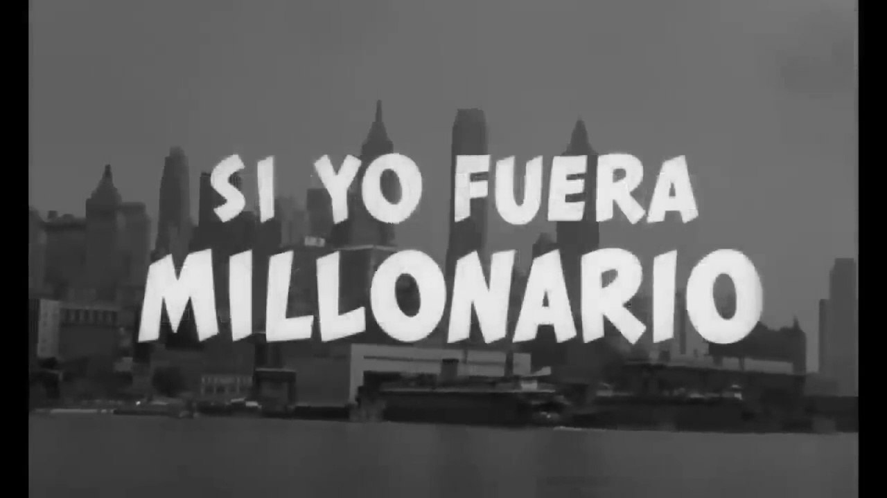 Si Yo Fuera Millonario Pelicula Mexicana Completa Vídeo Dailymotion 7700