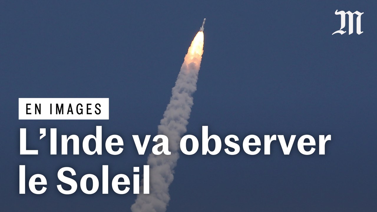 L’Inde a lancé sa première sonde d’observation solaire