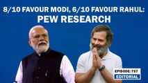 Editorial with Sujit Nair: 8/10 favour Modi, 6/10 favour Rahul: PEW Research | Loksabha Election2024